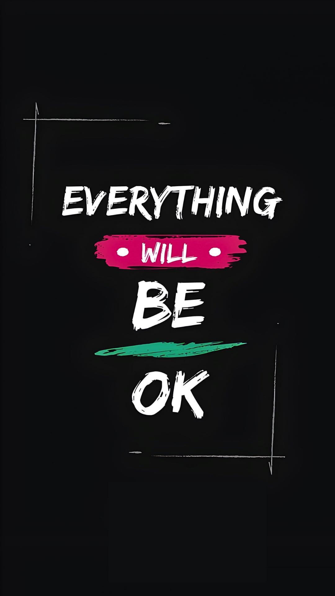 Everything Will Be Ok Wallpaper